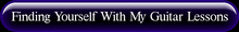 Finding Yourself With My Guitar Lessons